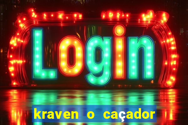 kraven o caçador download torrent